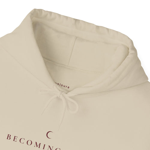 Becoming Her Hoodie — Veloura